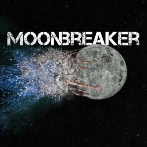 Download track The End Moonbreaker