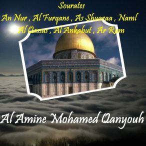 Download track Sourate As Shuaraa (Quran) Al Amine Mohamed Qanyouh