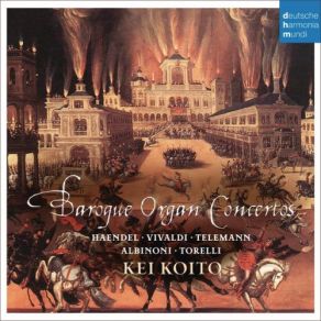 Download track Suite / Concerto In G Minor: Suite / Concerto In G Minor: I. Ouverture, HWV 453, No. 1 Kei Koito