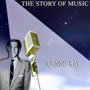 Download track (Here AM I) Broken Hearted Johnnie Ray