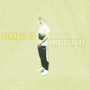 Download track Freestyle DJ Pablo 13