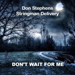 Download track I'm Falling Down Don Stephens Stringman Delivery