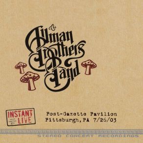 Download track Good Morning Little Schoolgirl (Live At Post-Gazette Pavilion, Pittsburgh, Pa, 7 / 26 / 2003) The Allman Brothers7, Pa