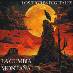 Download track Suspiros De La Montaña (Mountain Sighs) Los Tigres Digitales