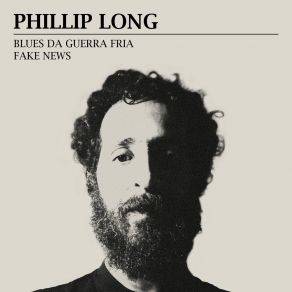 Download track Fake News Phillip Long