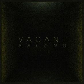 Download track Never Be Vacant