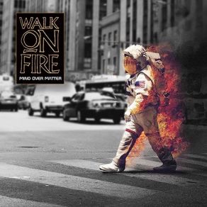 Download track Long Live Love Walk On Fire