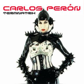 Download track Terminatrix - The Dark Goddess Carlos Peron, Side Projects