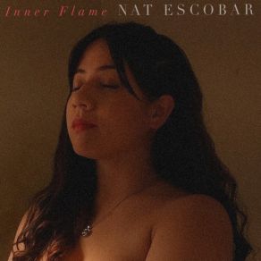 Download track Inner Flame Nat Escobar