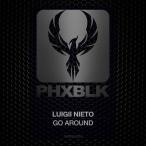 Download track Go Around (Edit) Luigii Nieto