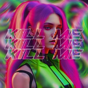 Download track Kill Me 2 Chrysthian Aesthetic