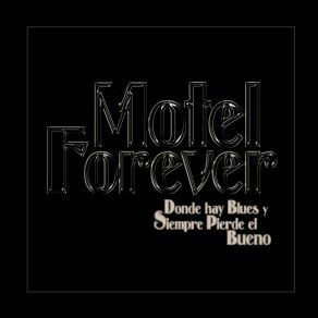 Download track Versos, Vino Y Marla Motel Forever