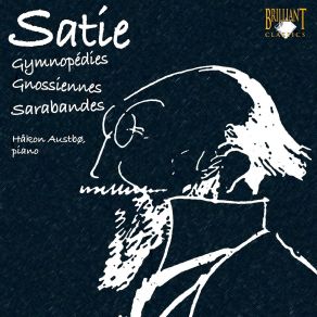 Download track 16.2 Pièces Froides (1897) No. 1 - Airs A Faire Fuir - D'une Maniere Très Particulaire Satie, Erik