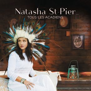 Download track Tous Les Acadiens Natasha St - Pier