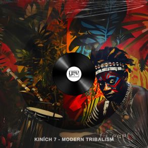 Download track Modern Tribalism (Original Mix) Kiních 7