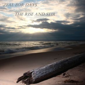 Download track When The Sun Is Dropping Low Zeal For Days