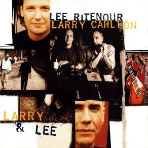 Download track Low Steppin' Lee Ritenour, Larry Carlton