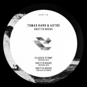 Download track Ghetto House (Jon Costas Remix) Astré, Tomas Haro