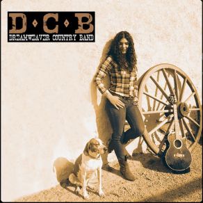 Download track Gone, Gone, Gone D. C. B Dreamweaver Country Band