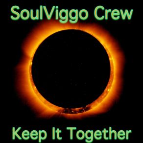 Download track Keep It Together (Original Mix) SoulViggo Crew