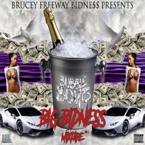 Download track All My Life Brucey Freeway BidnessBigmoney Tutu