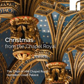 Download track Joyful And Triumphant (Fanfare On ‘Adeste Fideles’) Hampton Court Palace, The Choir Of HM Chapel Royal