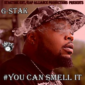 Download track You Can Smell It (MAIN) G-StakGstak