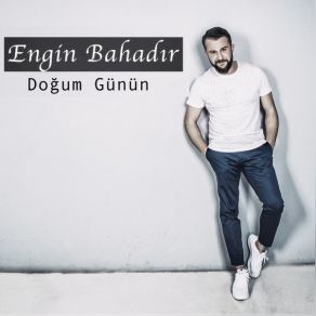 Download track Dogum Gnn Engin Bahadır