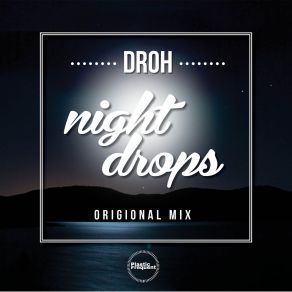 Download track Night Drops Droh