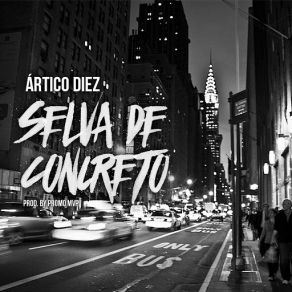 Download track Selva De Concreto Artico Diez