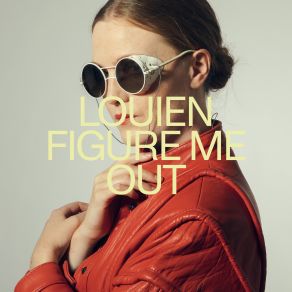 Download track Figure Me Out Louien
