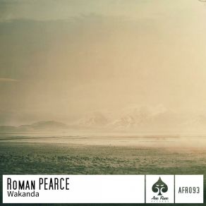 Download track Wakanda (Extended) Roman Pearce