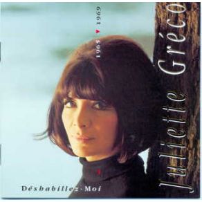 Download track Déshabillez - Moi Juliette Gréco