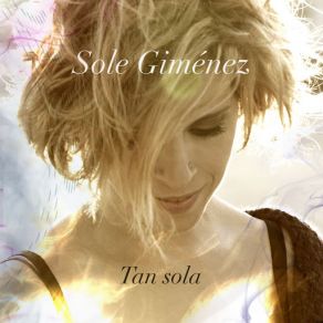 Download track Tan Sola Sole Giménez