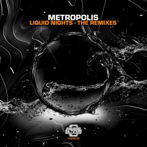 Download track Liquid Nights (Fracus & Darwin Remix) MetropolisFracus, Fracus & Darwin