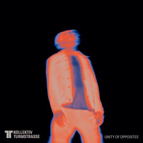 Download track Unity Of Opposites (Extended Version) Kollektiv Turmstrasse