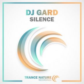 Download track Silence (Extended Mix) DJ Gard