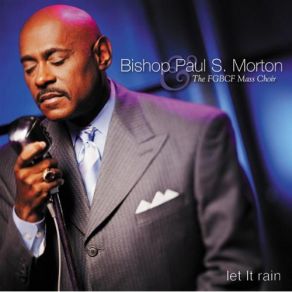 Download track God Is A Good God Bishop Paul S. Morton