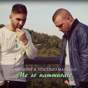 Download track Me So Nammurate Anthony, Vincenzo Marullo