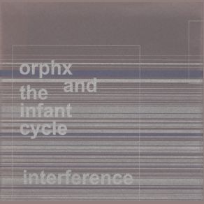 Download track Saturation Orphx, The Infant Cycle