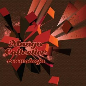 Download track MANGO COLLECTIVE - A MOZE BY TAK Mango Collective