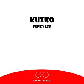 Download track Lsd (Original Mix) Kuzko