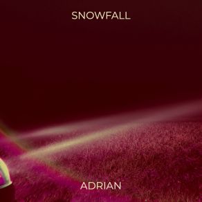 Download track Snowfall (Slowed + Reverb) Adrian