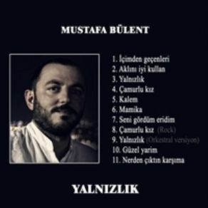 Download track Yalnızlık (Orkestral) Mustafa Bülent