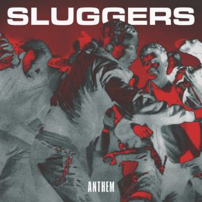 Download track Anthem Sluggers