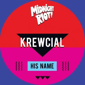 Download track His Name Krewcial