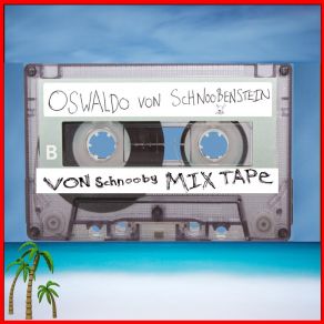 Download track Let's Go! Oswaldo Von Schnoobenstein