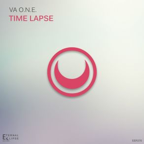 Download track Time Lapse (Original Mix) Va O. N. E