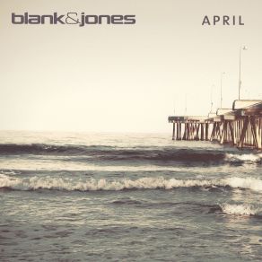 Download track April (Milchbar Mix) Blank & Jones