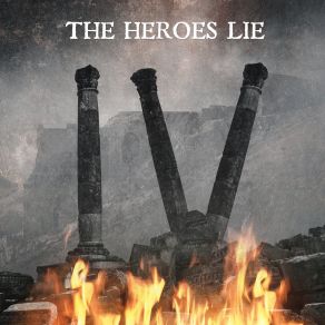 Download track Lights, Camera, Action The Heroes Lie